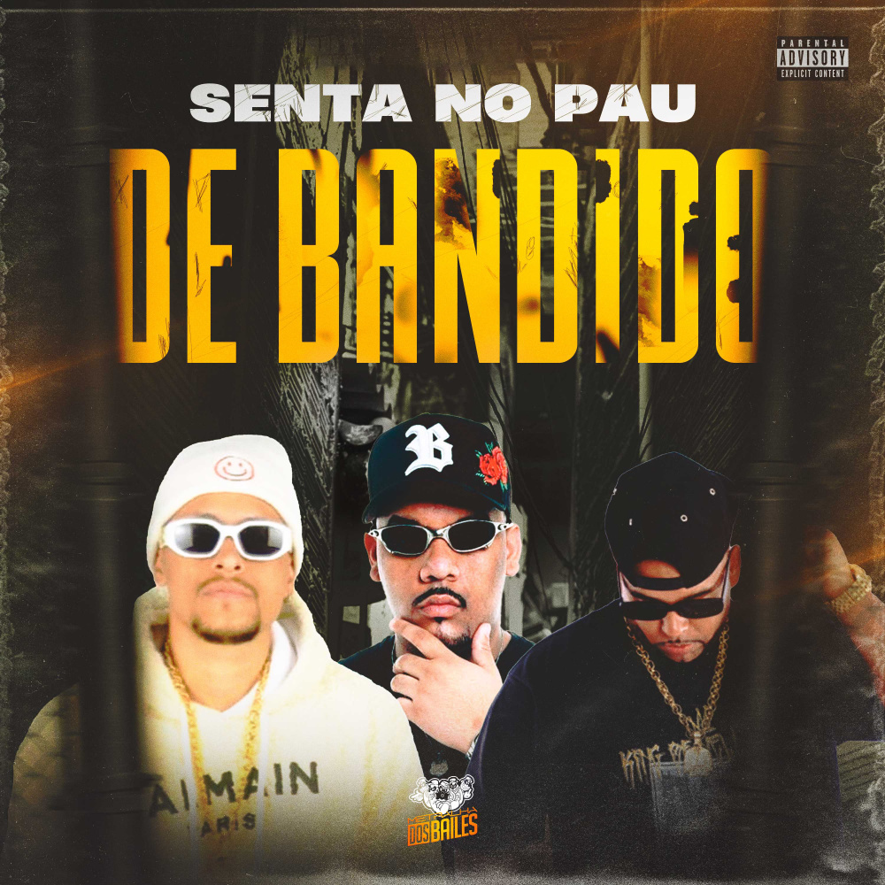 Senta no Pau de Bandido