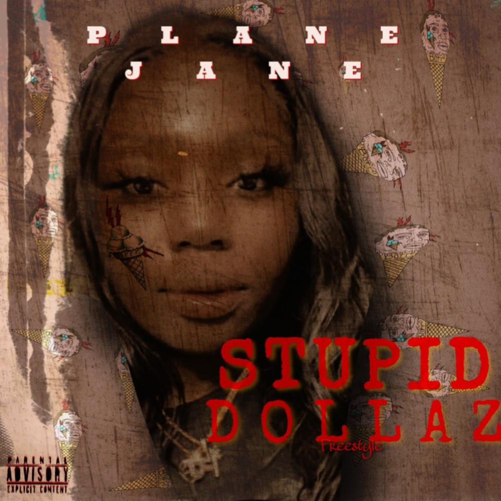 STUPID DOLLAZ FREESTYLE (Explicit)
