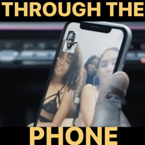Listen to Through the Phone (Explicit) song with lyrics from Merv