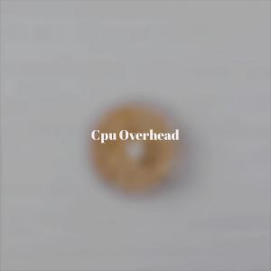 Various的专辑Cpu Overhead