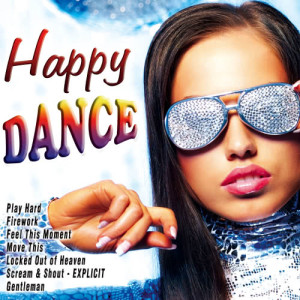 Various Artists的專輯Happy Dance (Explicit)