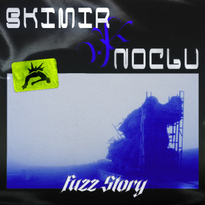 Skimir的專輯Fuzz Story