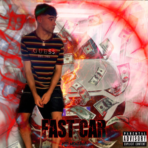 收听Kid Montana的Fast Car (Explicit)歌词歌曲