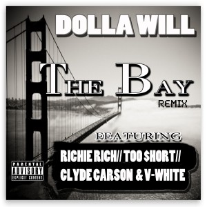 Listen to The Bay Remix song with lyrics from Dolla Will