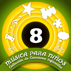 La Pequebanda的專輯Música para Niños (Colección de Canciones Infantiles) (Volumen 8)