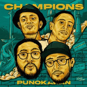 Listen to Champions (Explicit) song with lyrics from Punokawan