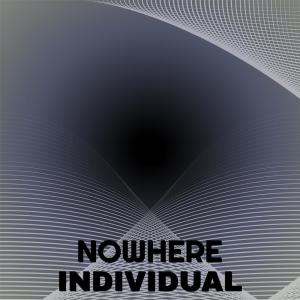 Album Nowhere Individual from Various