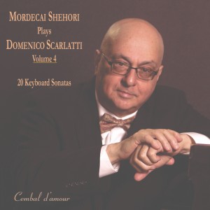 อัลบัม Mordecai Shehori Plays Domenico Scarlatti, Vol. 4 ศิลปิน Mordecai Shehori