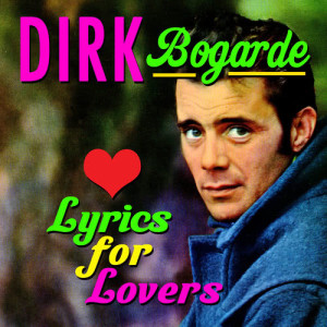收聽Dirk Bogarde的A Foggy Day歌詞歌曲