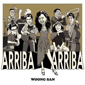 收聽Woong San的Arriba Arriba歌詞歌曲