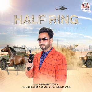 Dengarkan Half Ring lagu dari Gurmeet Kang dengan lirik