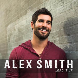 Listen to Load It Up (Radio Edit) song with lyrics from Alex Smith