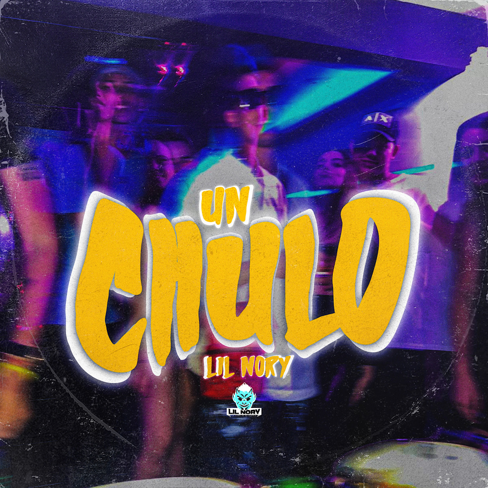 Un Chulo (Explicit)