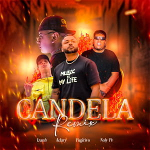 ดาวน์โหลดและฟังเพลง Candela (Remix) พร้อมเนื้อเพลงจาก Fugitivo