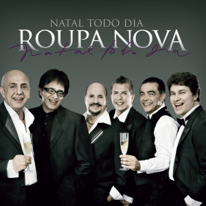 Album Natal Todo Dia oleh Roupa Nova