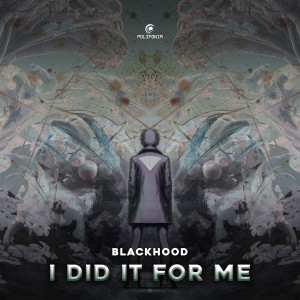 收聽BlackHood的I Did It for Me (Explicit)歌詞歌曲
