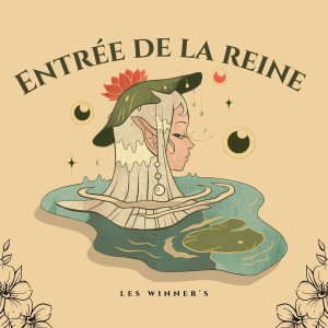 Les Winner's的專輯Entrée de la reine