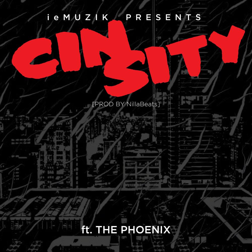 Cin Sity (feat. The Phoenix)