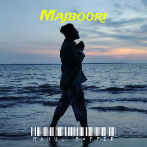 Album Majboori from RAHUL RAPPER
