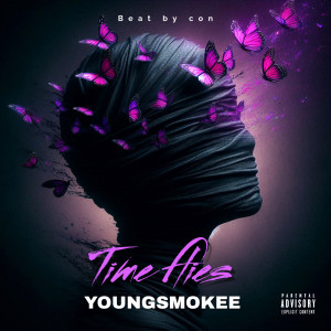 ดาวน์โหลดและฟังเพลง TIME FLIES พร้อมเนื้อเพลงจาก Youngsmokee