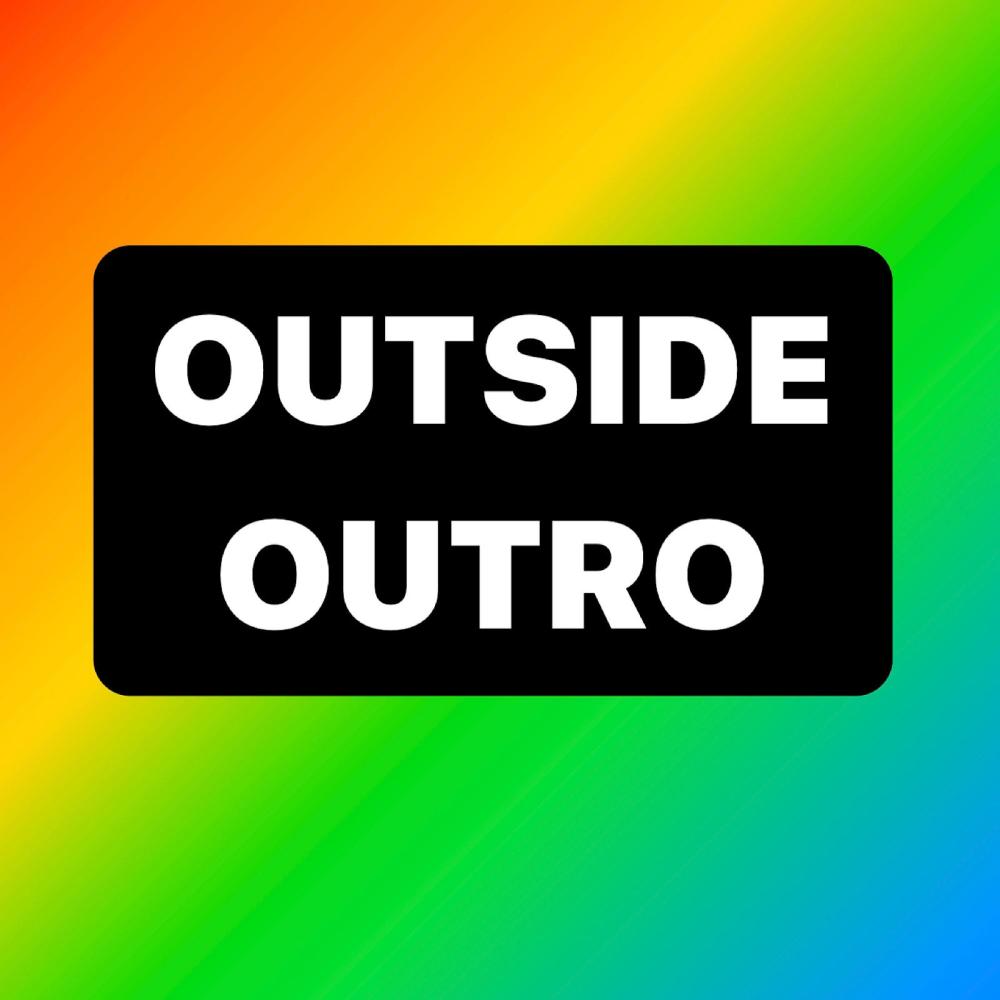 Outside Outro (Explicit)