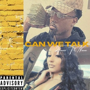 Can We Talk Pt. 1 (feat. Nana) (Explicit) dari nana