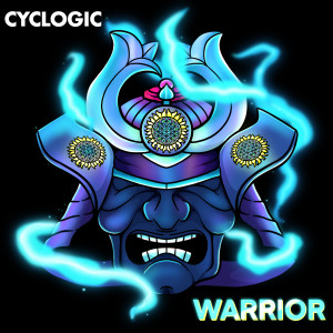 Listen to Warrior song with lyrics from Cyclogic