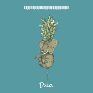 Album Earthly Attachments. (Explicit) from Dulo.