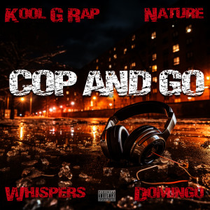 Album Cop and Go (Explicit) from Kool G Rap