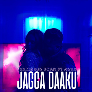 收聽Varinder Brar的Jagga Daaku歌詞歌曲