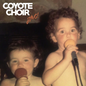 收聽Coyote Choir的Sing!歌詞歌曲