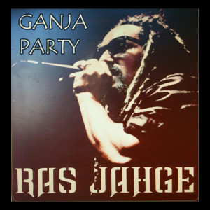 Ras Jahge的專輯Ganja Party