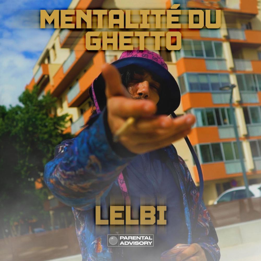 Mentalité du ghetto (Explicit)