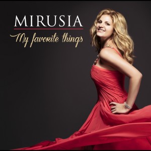 收聽Mirusia的My Favorite Things歌詞歌曲