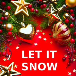 Let It Snow的專輯Let It Snow! Let It Snow! Let It Snow! (Instrumental Versions)