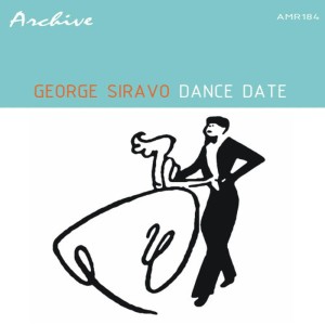 อัลบัม Dance Date ศิลปิน George Siravo