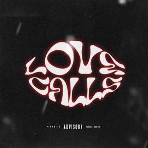 收聽Rolex的Love Calls (Explicit)歌詞歌曲