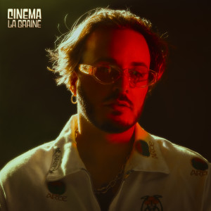 Dengarkan Cinéma lagu dari La Graine dengan lirik