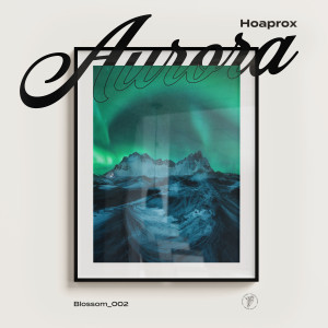 Album Aurora oleh Hoaprox