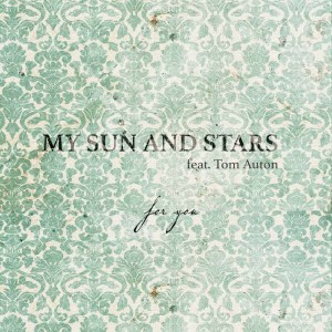 Dengarkan lagu For You nyanyian My Sun dengan lirik