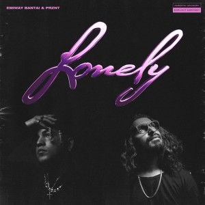 ดาวน์โหลดและฟังเพลง Lonely (Explicit) พร้อมเนื้อเพลงจาก Emiway Bantai