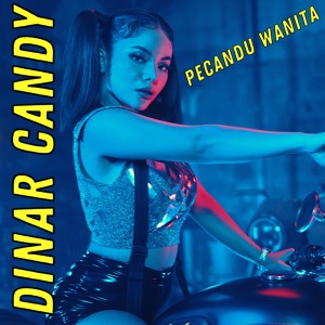 Dinar Candy的專輯Pecandu Wanita