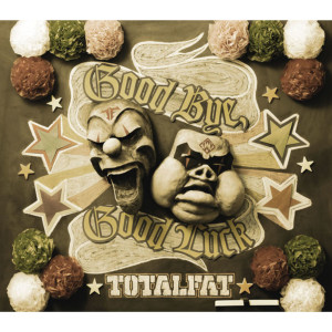 ดาวน์โหลดและฟังเพลง Good Bye, Good Luck - NARUTO - Opening Version พร้อมเนื้อเพลงจาก TOTALFAT（日本）