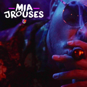 收听J Rouses的Mia歌词歌曲