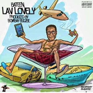 收聽Bateen的Lav Lovely (Remix) (Explicit)歌詞歌曲