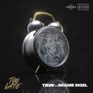 Beanie Sigel的專輯Too Late (Explicit)