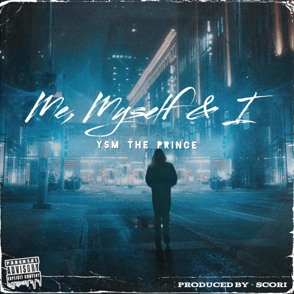 Me, Myself & I (Explicit)