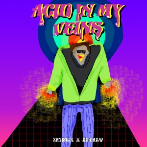 Listen to Acid In My Veins song with lyrics from Rhymix
