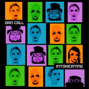Listen to Intoxicating song with lyrics from Dan Call