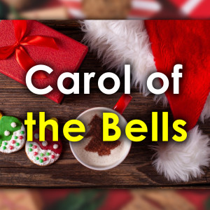 ดาวน์โหลดและฟังเพลง Carol of the Bells พร้อมเนื้อเพลงจาก UNRJ